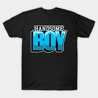 handsome boy T-Shirt